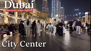 Amazing Downtown Dubai Nightlife 🌃 2026  | City Center Walking Tour in 4K 