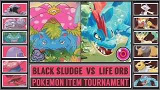 BLACK SLUDGE vs LIFE ORB | Pokémon Item Tournament [Battle #3]