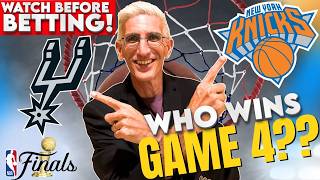 Spurs vs Knicks Game 4 BEST Bets! NBA Finals Picks and Predictions TODAY