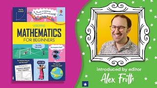 Mathematics for beginners introduced by editor Alex Frith