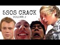 5SOS ON CRACK // VOLUME 2