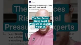 BREAKING: Donald Trump Faces Rising Legal Pressure as Experts Weigh In​