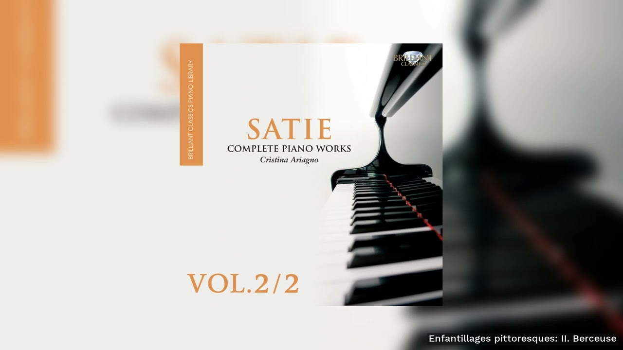 Satie: Enfantillages pittoresques: II. Berceuse