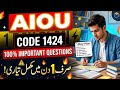AIOU Code 1424 Guess Paper 2026 ⚠️ | 1 Day Preparation Plan 🔥 | 100% Important Questions