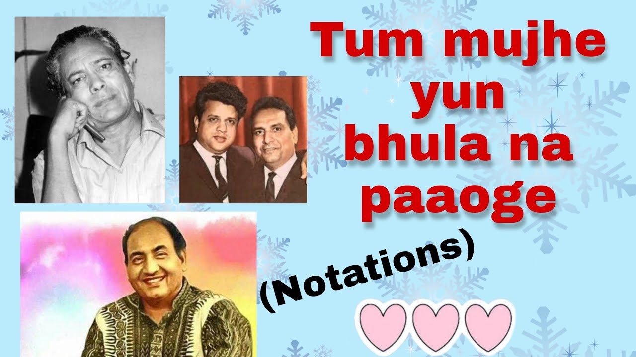 #388 | How to sing Tum mujhe yun bhula na paaoge | NOTATIONS | Raag Jhinjhoti | Taal Keharva