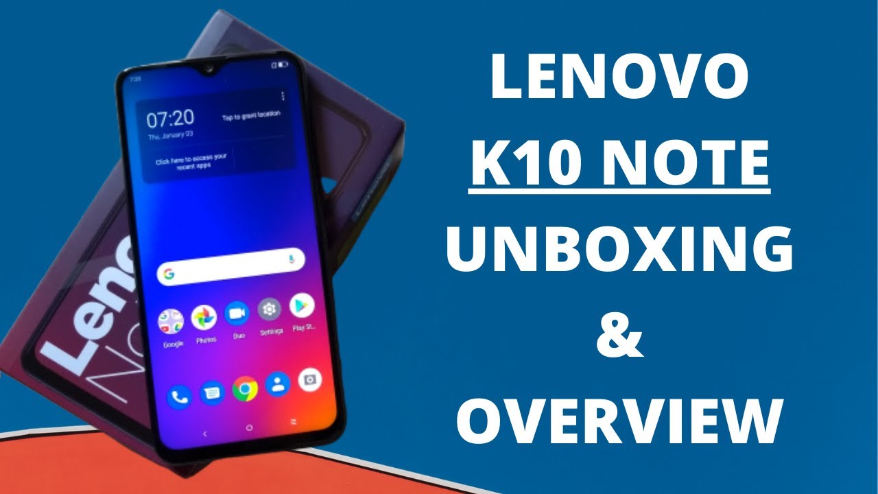 Lenovo K10 Note: Quick Unboxing & Overview (2020) - YouTube