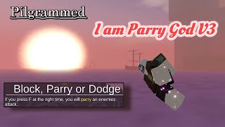 I am Parry God V3 | Pilgrammed Prejunks