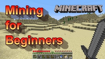 Mining Tutorial - MInecraft for Beginners #3