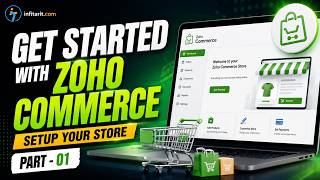 Information Getting Started with Zoho Commerce |  Setting Up Your Zoho Commerce Store 2022  | Part - 01 Update