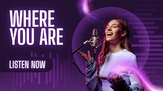 Where You Are  Larzzonz