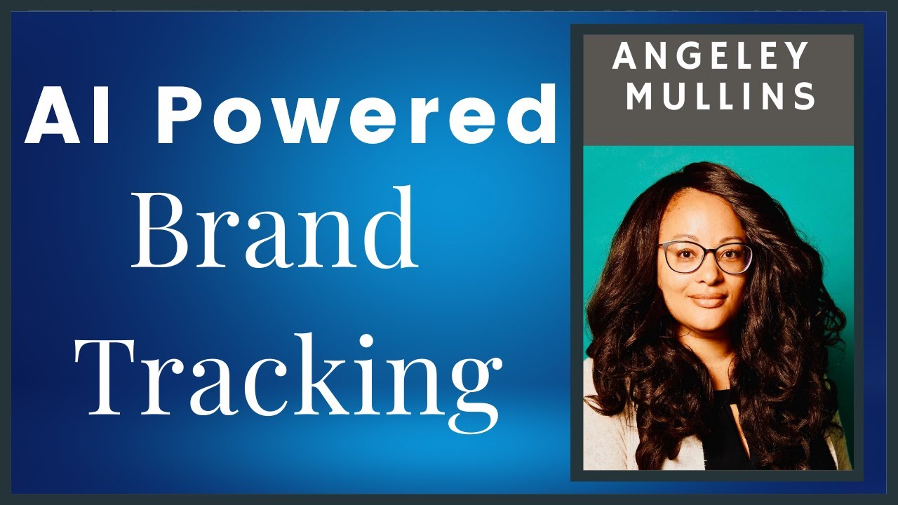 AI Powered Brand Tracking - Angeley Mullins