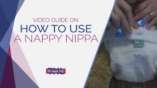 How to Use A Nappi Nippa - The Nappy Lady