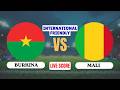 🔴 LIVE: Burkina Faso Women vs Mali Women | International Friendly Football Match | Live Score Update