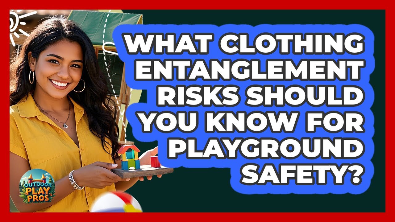 Picture of What Clothing Entanglement Risks Should You Know For Playground Safety ...