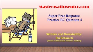 MasterMathMentor Super Free Response BC04