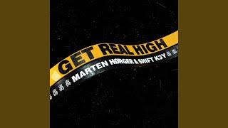 Get Real High