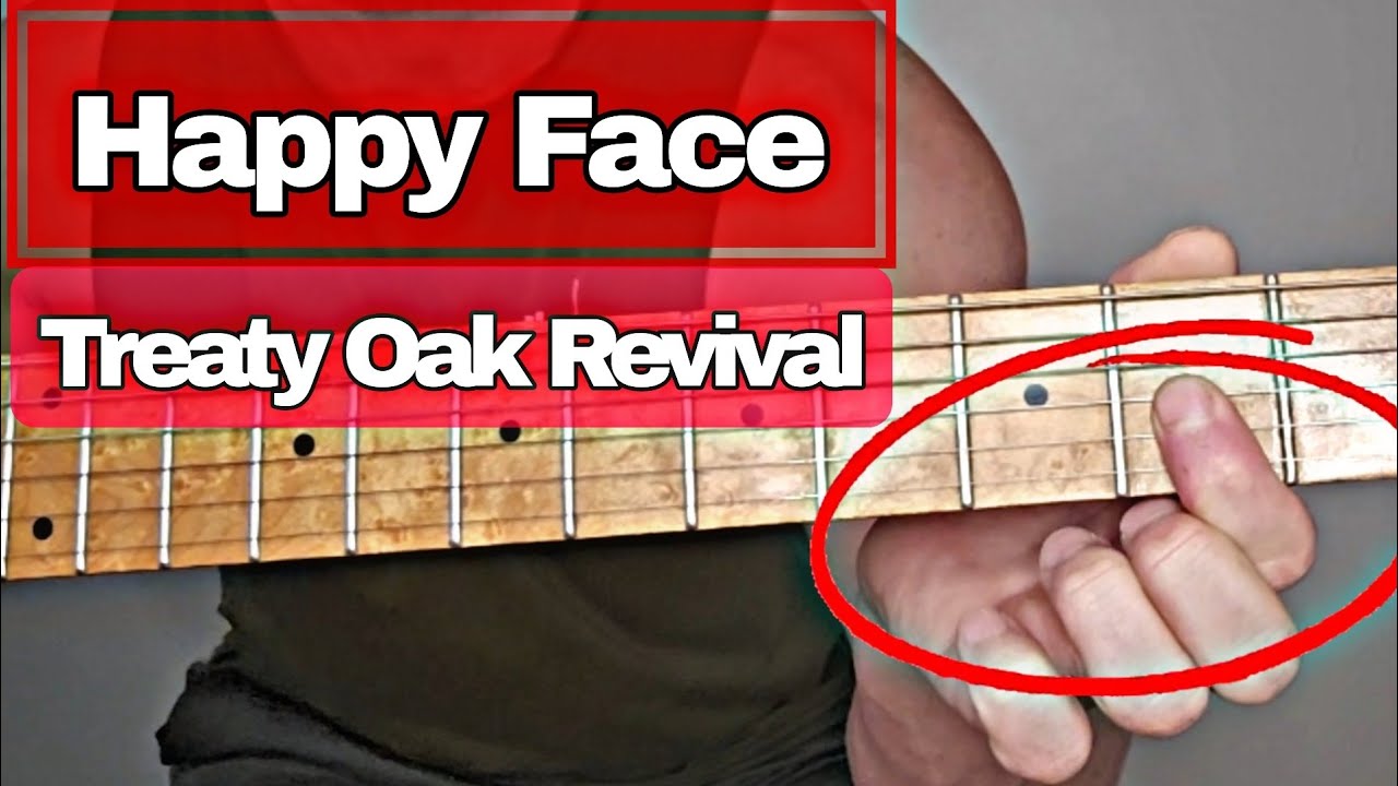 How to play HAPPY FACE | Treaty Oak Revival | Guitar Lesson