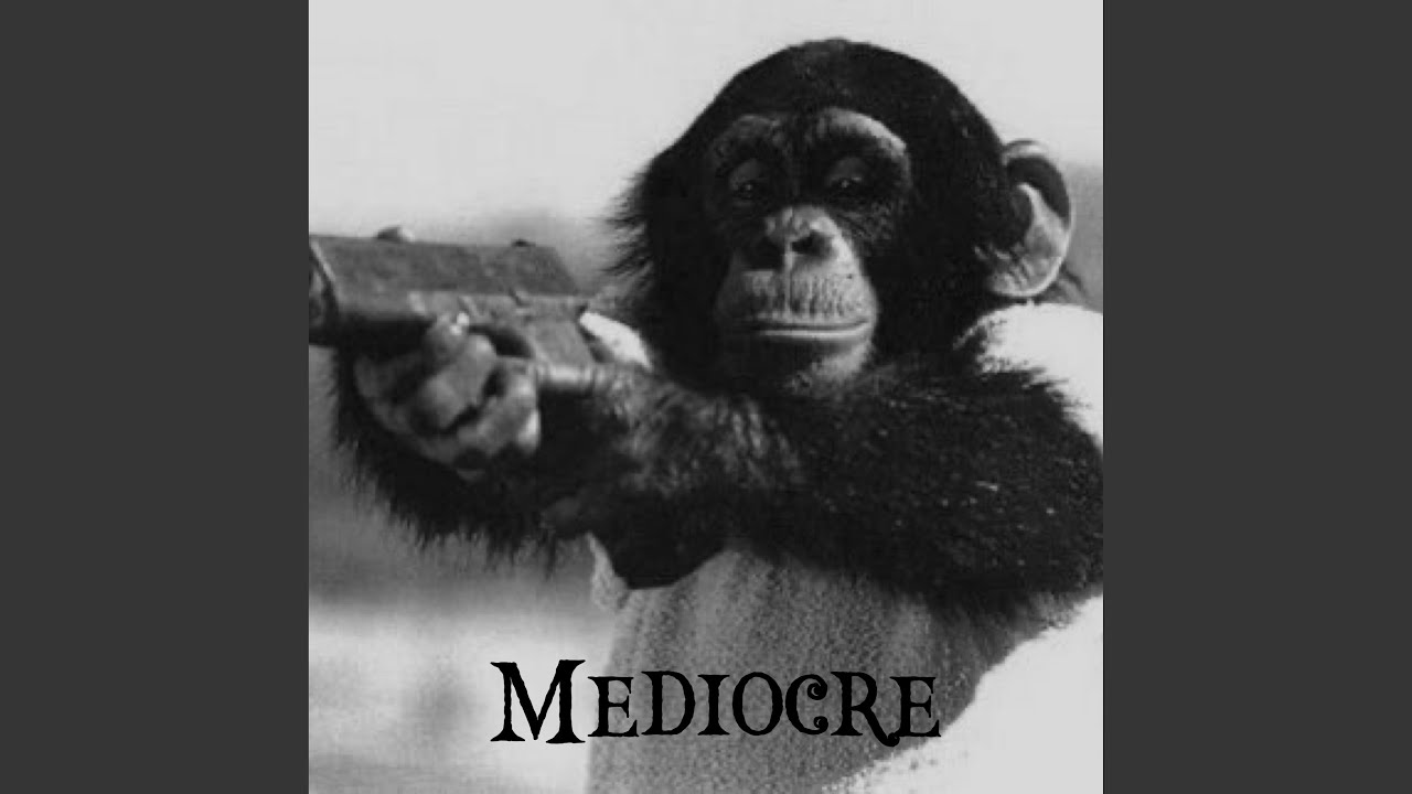 Watch MEDIOCRE on YouTube Watch MEDIOCRE on YouTube