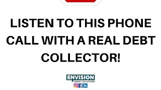 Phone Call with a debt collector/Collection Agency