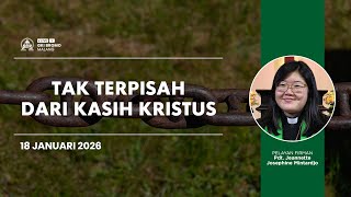 Ibadah Minggu 18 Januari 2026 | TAK TERPISAH DARI KASIH KRISTUS | GKI Bromo - Malang