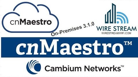 cnMaestro On Premises Installation