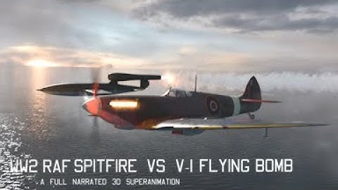 WWII RAF Spitfire vs V-1 Flying Bomb | Stunning Full CGI Re-Creation with Narration