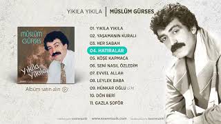 Muslum Gurses Hatiralar