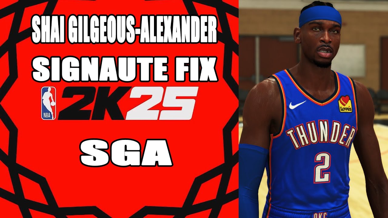 Shai Gilgeous Alexander Signature Fix NBA2K25