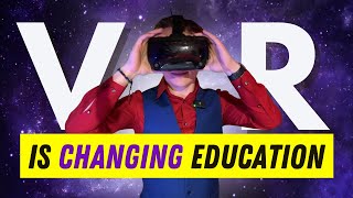 Educational VR is the Future