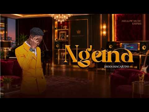 Ng’etna - Javan MacAjudo [ Official Audio - Mellow Music Empire ]