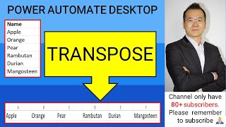 Power Automate Desktop - Transpose column to row (Simple 1 column method)
