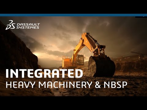 Integrated Heavy Machinery - Dassault Systèmes