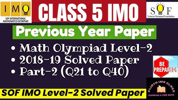 Class-5th SOF IMO Level-2 Solved PAPER  || Year 2018-19 Q21-Q40 Part-2#sofimo  #imoclass5