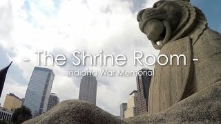 Indiana War Memorial - The Shrine Room