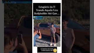 Estagiário da TI Tirando Aquela Foto Bodybuilder Até Que.... #estagiario #humorti #ti