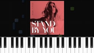 Video thumbnail of "Rachel Platten -  ''Stand By You'' Piano Tutorial - Chords - How To Play - Cover"