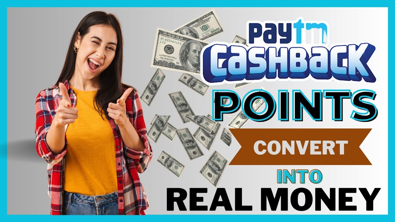 This Is How You Can Convert Your Paytm Cashback Points Into Money - It ...