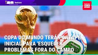 A COPA VAI DAR O PONTAPÉ INICIAL! EM MEIO A POLÊMICAS, COMENTARISTAS DESTACAM MÉXICO X AFRÍCA DO SUL