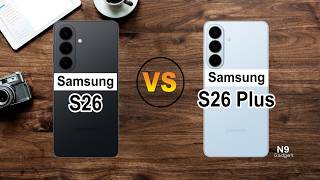  Samsung S26 Vs Samsung S26 Plus exynos  Comparison  Which One