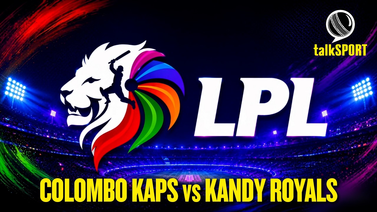 LIVE: Colombo Kaps vs Kandy Royals | Lanka Premier League 2026 | talkSPORT