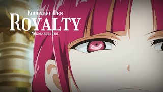 Kougyoku Ren Edit - Royalty
