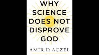 Why Science Does not Disprove God