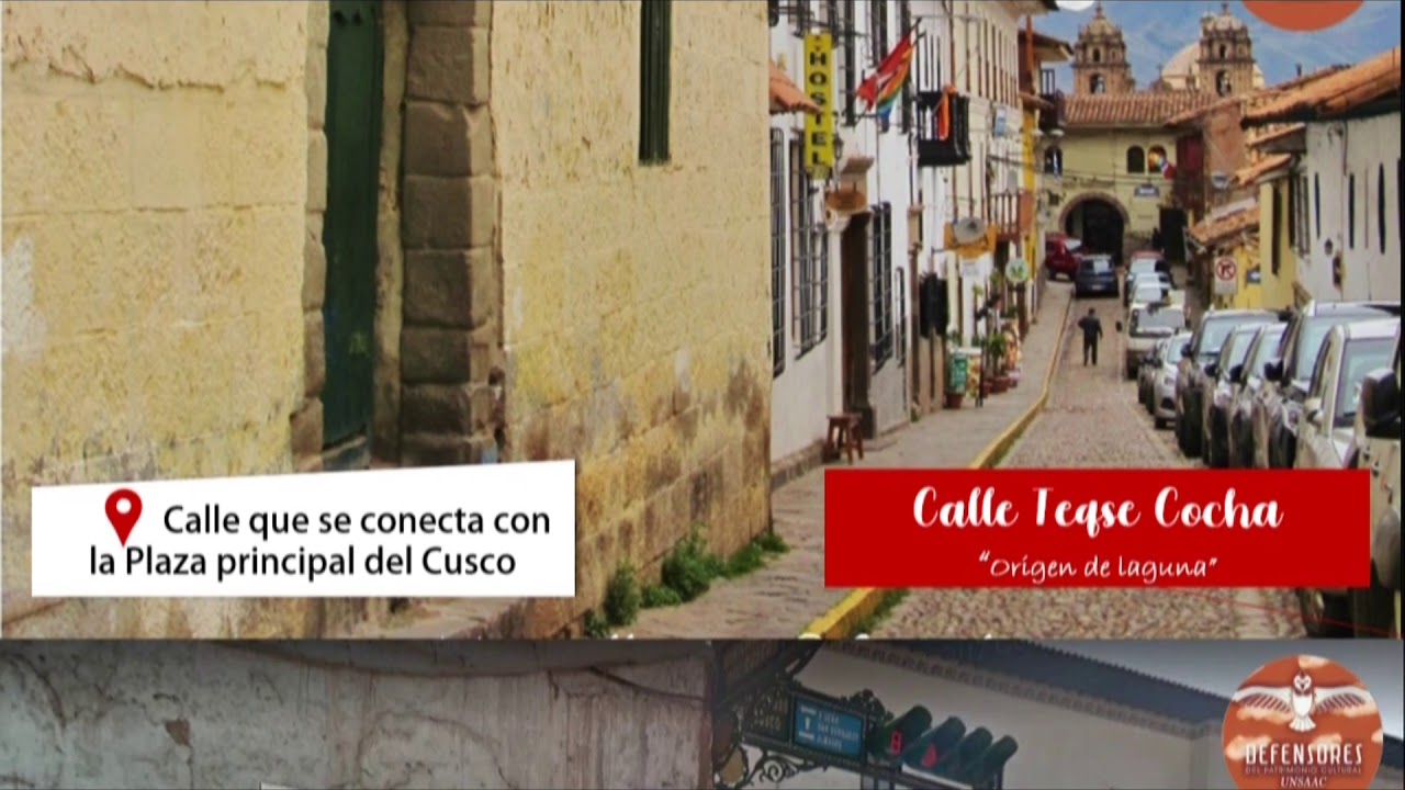 CALLES EN QUECHUA - CUSCO | Defensores del Patrimonio Cultural UNSAAC