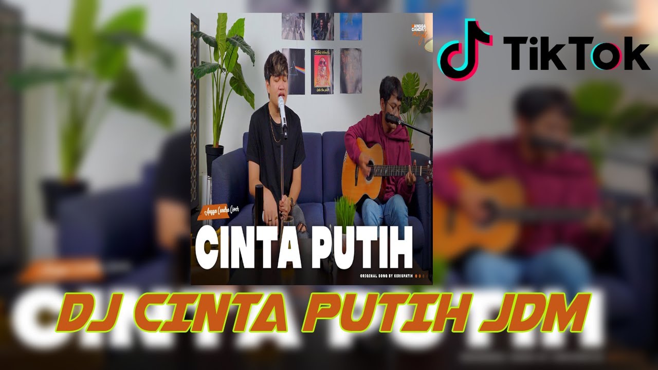 DJ CINTA PUTIH JDM PLAT KT