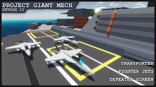 Devlog11 - Project Giant Mech | Unity3D | Fighter Jets Wealth