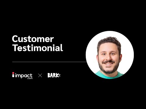 BARK Case Study: How Strategic Affiliate Program Segmentation Boosted Pet Brand Partnership ROI - video from Impact