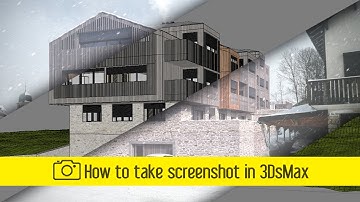 How to take screenshot in 3DsMax