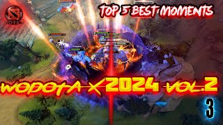 Dota 2 WoDotA X Top 5 Weekly Vol.2 2024 #DOTA2