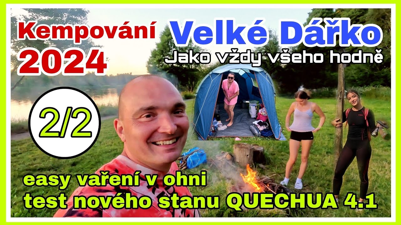 Rodinná dovolená Kempování Velké Dářko 2024 2/2 - Vaření v kempu pro celou rodinu a test v dešti