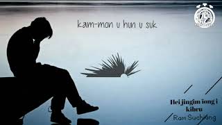 Hei jingim iong i kibru(Lyric) | Pnar song